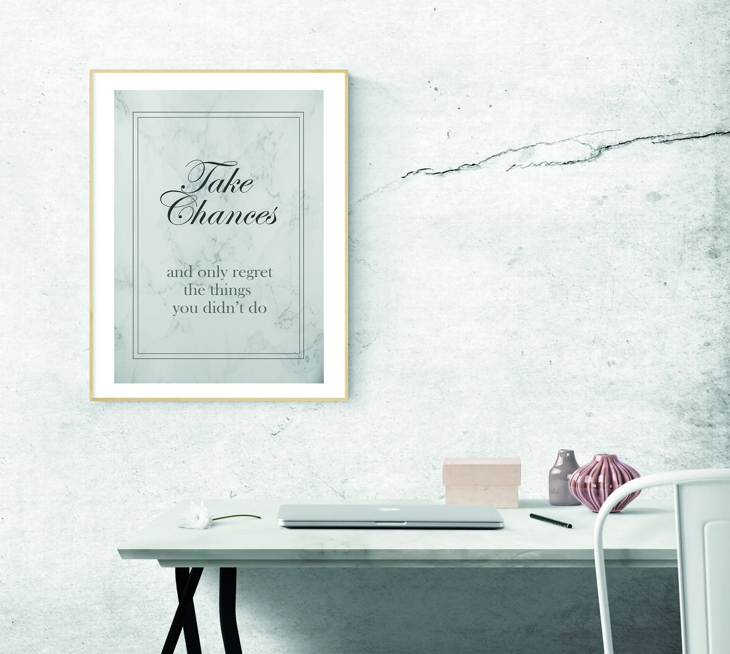 Modern Home Print - Take chances - You only regret the things you didn't do
