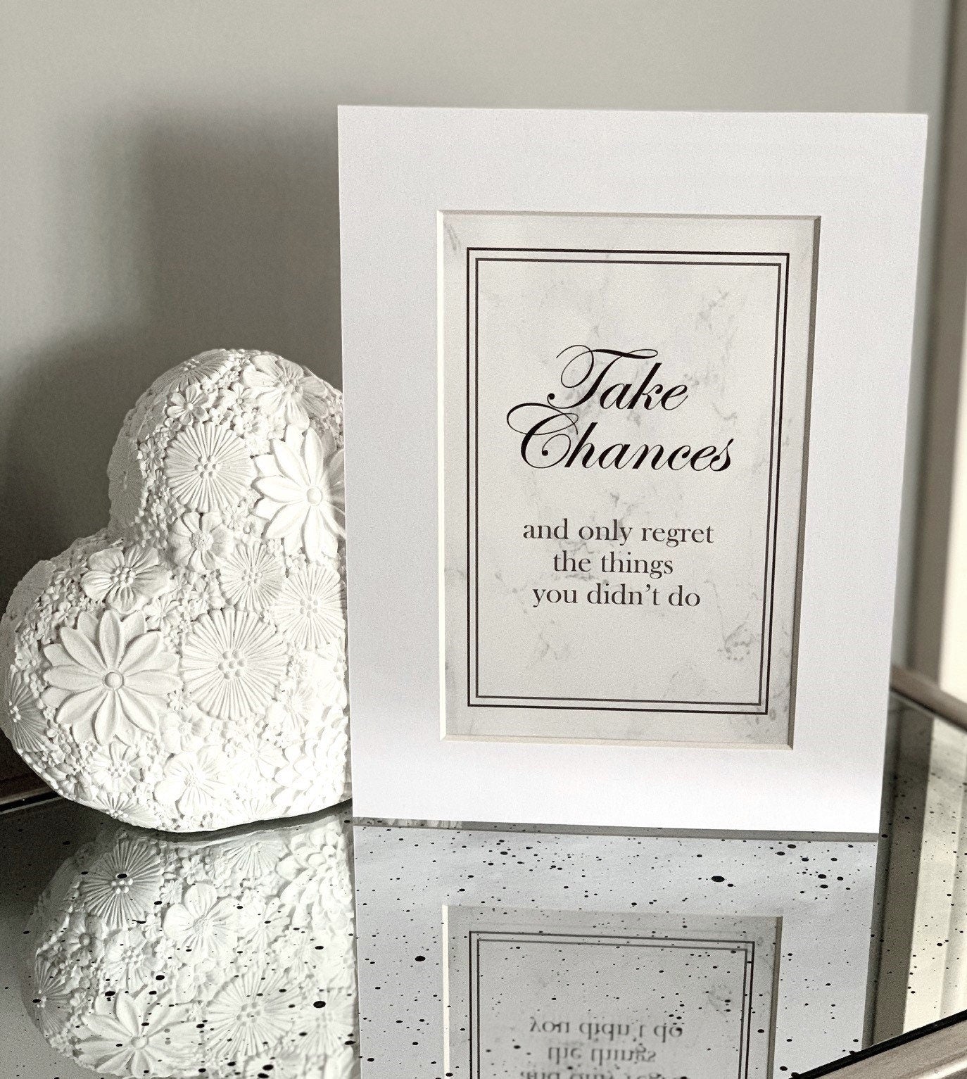 Modern Home Print - Take chances - You only regret the things you didn't do